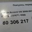 Фото Полуось передняя правая  44305TL1E00 для Honda Accord {forloop.counter}}